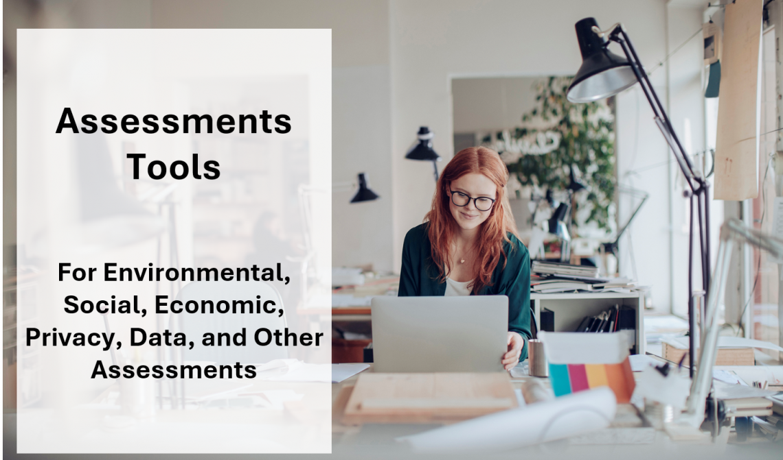 Best Tools for Conducting Environmental, Social, Data, and Economic Impact Assessments